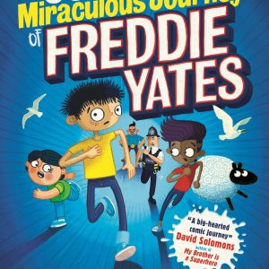 The Super Miraculous Journey of Freddie Yates