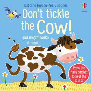 Don't Tickle the Cow!, carte senzoriala cu sunete Usborne