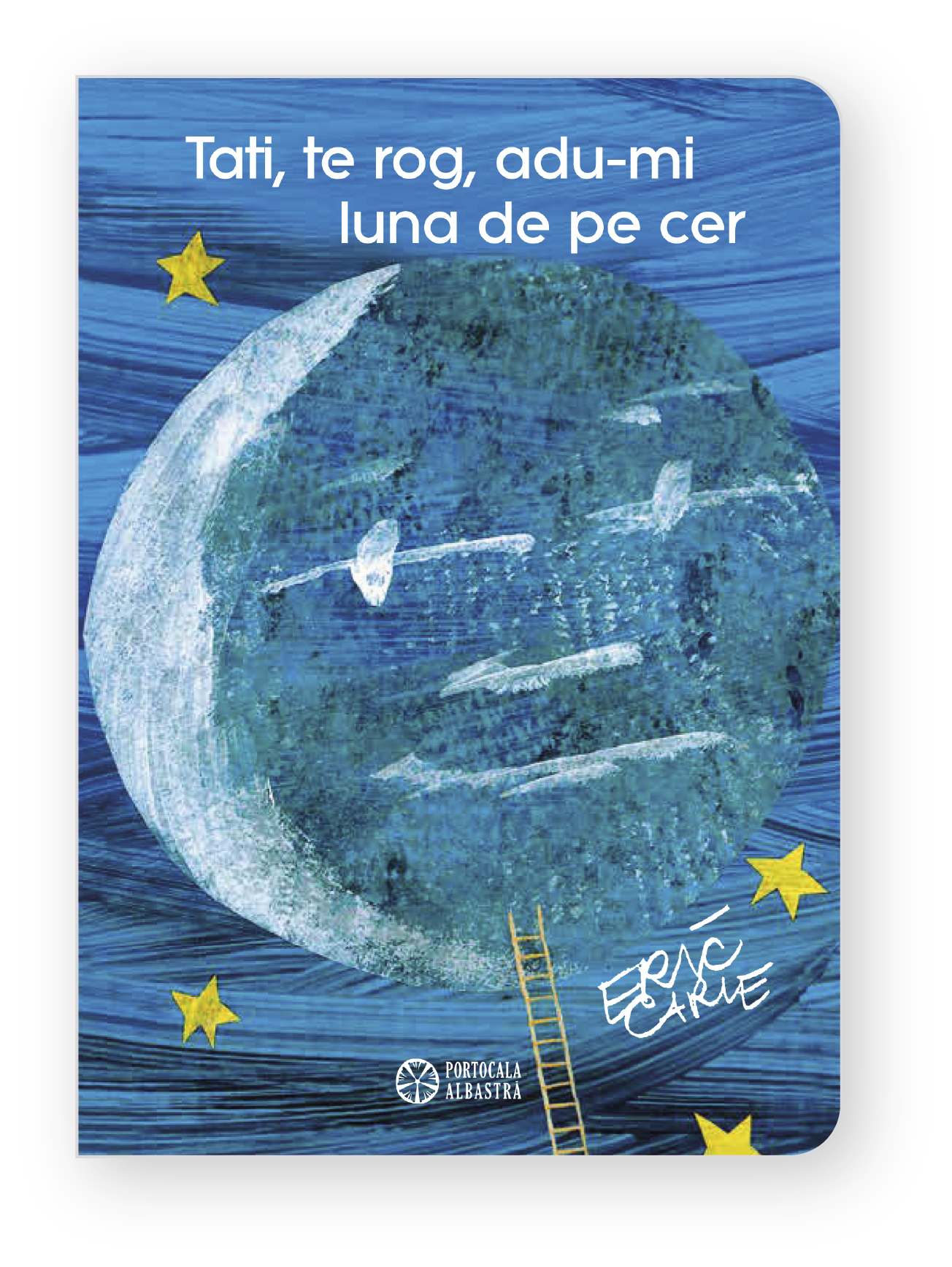 Tati, te rog, adu-mi luna de pe cer