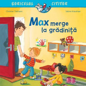 Soricelul cititor - Max merge la gradinita DPH