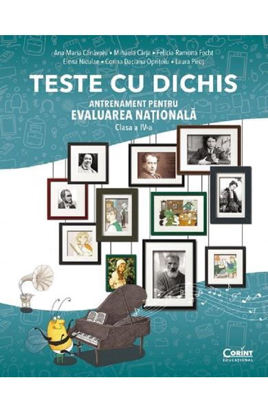 TESTE CU DICHIS. ANTRENAMENT PENTRU EVALUAREA NATIONALA CLASA A IV-A Corint
