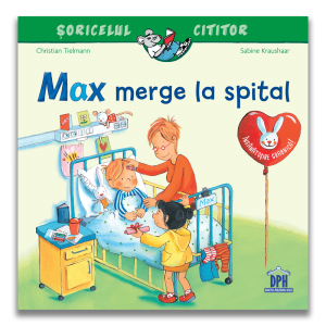 Soricelul cititor - Max merge la spital DPH