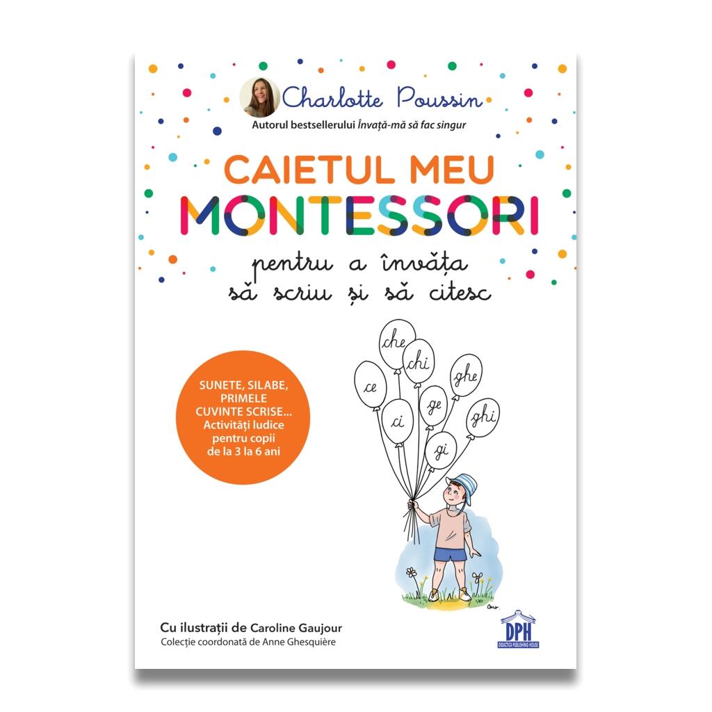 Caietul meu Montessori pentru a invata sa scriu si sa citesc DPH