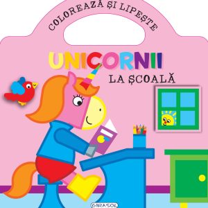 Unicornii - La scoala GIRASOL