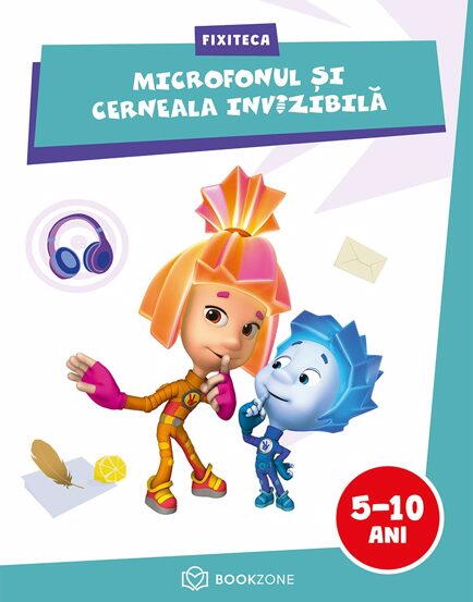 Fixiteca - Microfonul si cerneala invizibila Bookzone