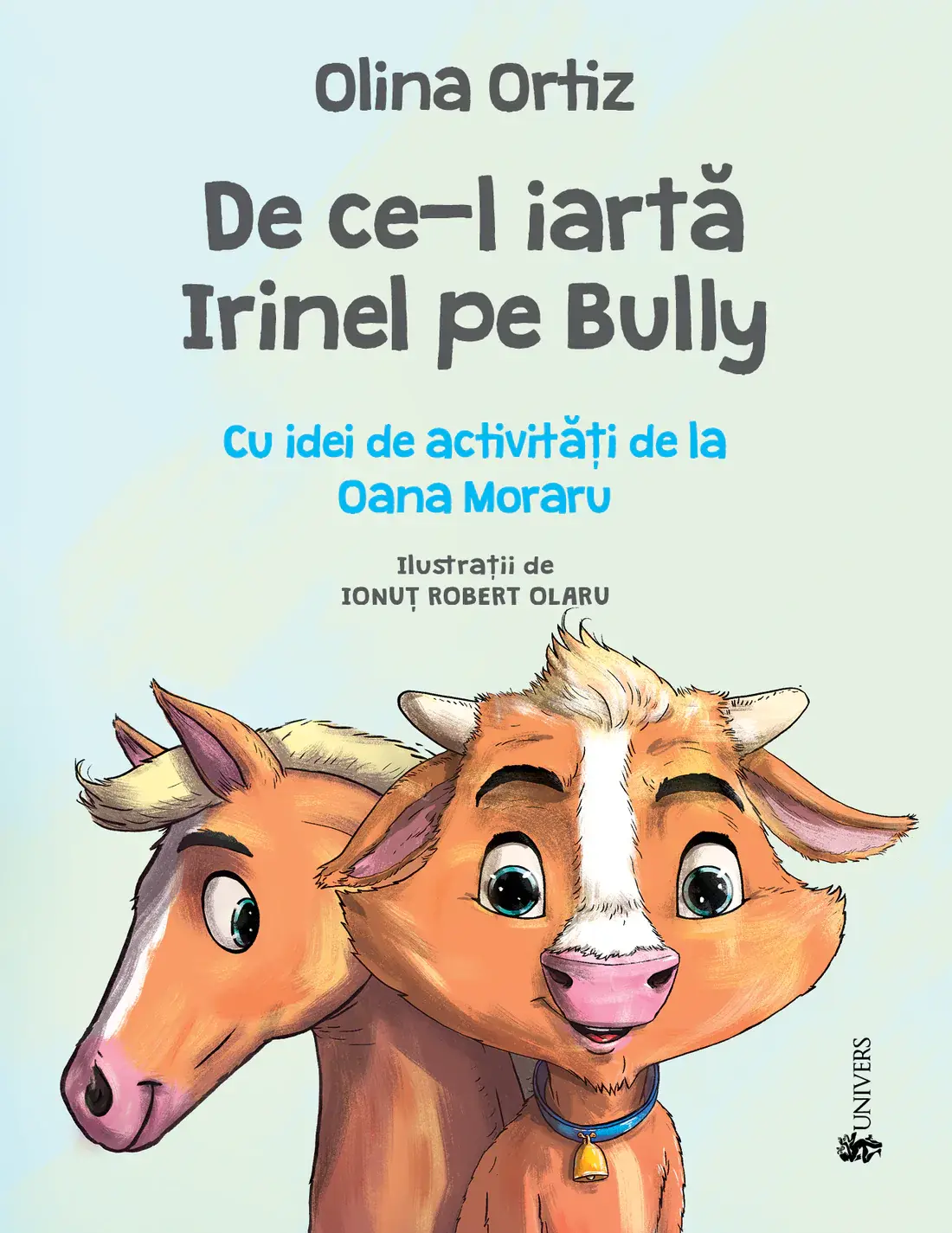 De ce-l iarta Irinel pe Bully UNIVERS