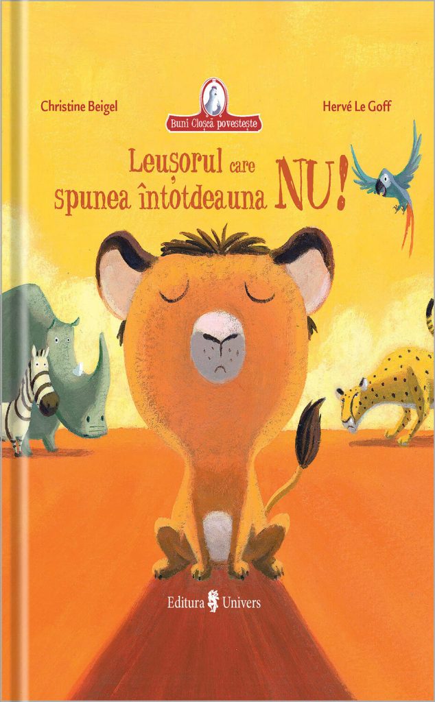 Leusorul care spunea intotdeauna NU UNIVERS