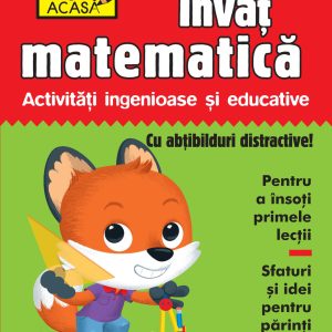 Scoala acasa - Invat matematica 5-6 ani GIRASOL