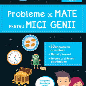 Probleme de mate pentru mici genii - clasa I (7-8 ani) DPH