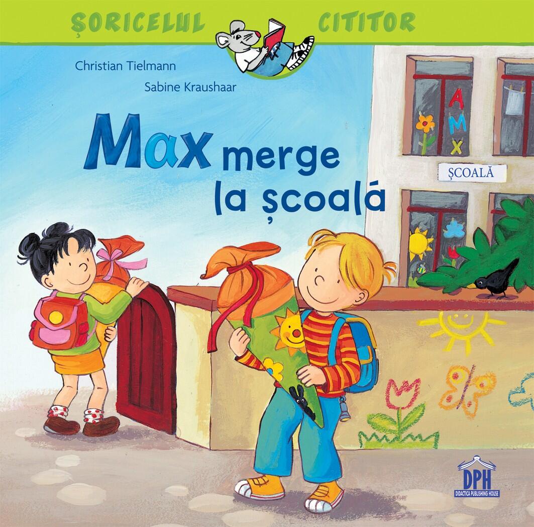 Soricelul cititor - Max merge la scoala DPH