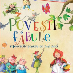 Primele lecturi: Povesti si fabule GIRASOL
