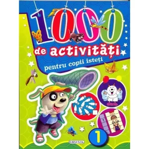 1000 de activitati pentru copii isteti 1 GIRASOL