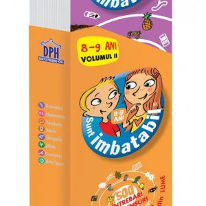 Sunt Imbatabil - Intrebari si raspunsuri - 8 - 9 ani - Volumul II DPH