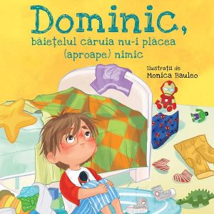 baietelul caruia nu-i placea (aproape) nimic UNIVERS